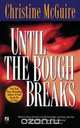 Until the Bough Breaks, Christine McGuire 
