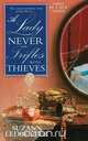 Lady Never Trifles with Thieves, Suzann Ledbetter 