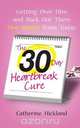 30-Day Heartbreak Cure, Catherine Hickland 