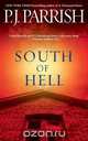 South of Hell, P. J. Parrish 