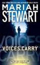 Voices Carry, Mariah Stewart 