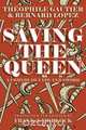 Saving the Queen, Theophile Gautier 
