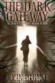 The Dark Gateway, John Burke 