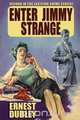 Enter Jimmy Strange, Ernest Dudley 
