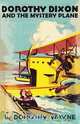 Dorothy Dixon and the Mystery Plane, Dorothy Wayne 