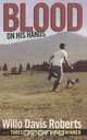 Blood on His Hands, Willo Davis Roberts 