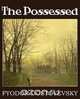 The Possessed, Фёдор Михайлович Достоевский 