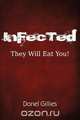 InFecTed, Donel Gillies 