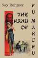 The Hand Of Fu-Manchu, Sax Rohmer 