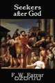 Seekers after God, F. W. Farrar 