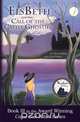 ElsBeth and the Call of the Castle Ghosties, J Bean Palmer 