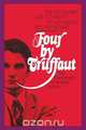 Four by Truffaut, Francois Truffaut 