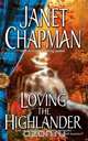 Loving the Highlander, Janet Chapman 