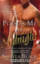 Possess Me at Midnight, Shayla Black 