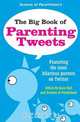 The Big Book of Parenting Tweets, Jessica Ziegler 