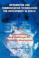 Information and Communication Technologies for Development in Africa, 