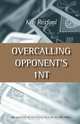Overcalling Opponent