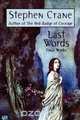 Last Words, Stephen Crane 