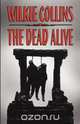 The Dead Alive, Wilkie Collins 