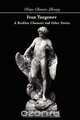 A Reckless Character and Other Stories, Ivan Sergeevich Turgenev 