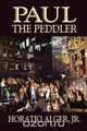 Paul the Peddler, Horatio Jr. Alger 