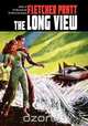The Long View, Fletcher Pratt 