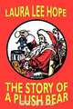 The Story of a Plush Bear, Laura Lee Hope 