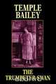 The Trumpeter Swan, Temple Bailey 