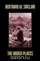 The Hidden Places, Bertrand W. Sinclair 