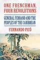 One Frenchman, Four Revolutions, Fernando Pico 