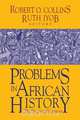 Problems in African History, 
