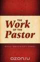 The Work of the Pastor, Neville Bartle 