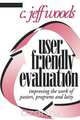 User Friendly Evaluation, Charles Jeffrey Woods 
