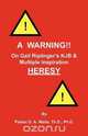 A Warning!! On Gail Riplinger