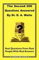 The Second 200 Questions Answered, D. A. Waite 
