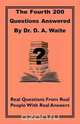 The Fourth 200 Questions Answered, D. A. Waite 