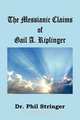 The Messianic Claims of Gail A. Riplinger, Phil Stringer 