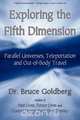 Exploring the Fifth Dimension, Bruce Goldberg 