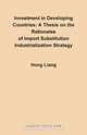 A Thesis on the Rationales of Import Substitution Industrialization Strategy, Hong Liang 