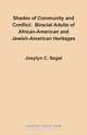 Shades of Community and Conflict, Josylyn C. Segal 