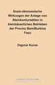 Sozio-Okonomische Wirkungen der Anlage Von Steinkonturwallen In Kleinbauerlichen Betrieben der Provinz Bam/Burkina Faso = Socio-Economic Impact of Roc, Dagmar Kunze 