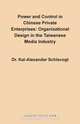 Power and Control in Chinese Private Enterprises, Kai-Alexander Schlevogt 