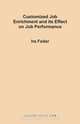 Customized Job Enrichment and Its Effect on Job Performance, Ira Feder 