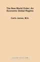 The New World Order, Carlo James 
