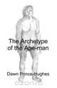 The Archetype of the Ape-Man, Dawn Prince-Hughes 