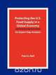 Protecting the U.S. Food Supply in a Global Economy, Paul A. Hall 