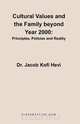 Cultural Values and the Family beyond Year 2000, Jacob K. Hevi 