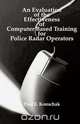 An Evaluation of Computer Based Training for Police Radar Operators, Paul E. Konschak 