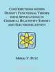 Contributions within Density Functional Theory with Applications in Chemical Reactivity Theory and Electronegativity, Mihai V. Putz 