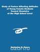 Study of Factors Affecting Attitudes of Young Female Students Toward Chemistry at the High School Level, Santonino K. Banya 